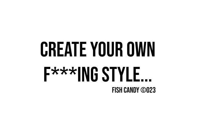 FishCandy Oversized T-Shirt "CYOF***ing Style"